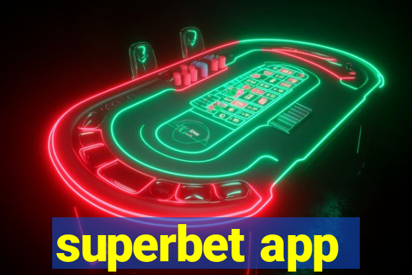 superbet app